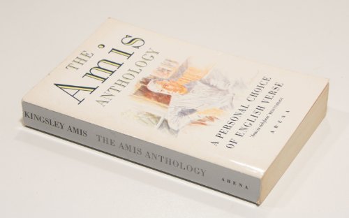 Amis Anthology: Personal Choice of English Verse