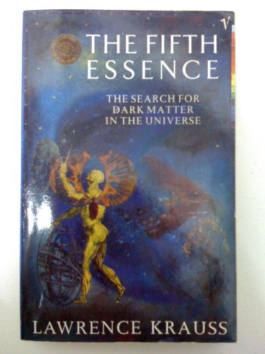 The Fifth Essence: Search for Dark Matter in the Universe
