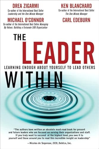 Leader Within, The: Learning Enough About Yourself to Lead Others