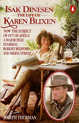 Isak Dinesen: The Life of Karen Blixen