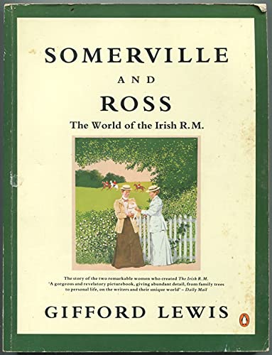 Somerville and Ross: The World of the Irish R.M.