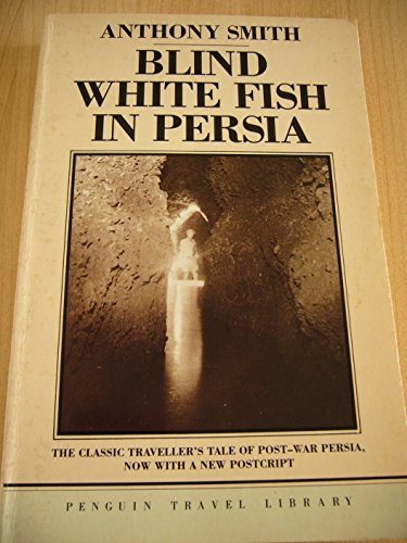 Blind White Fish in Persia