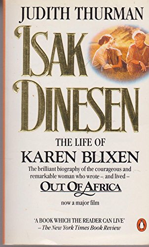 Isak Dinesen: The Life of Karen Blixen