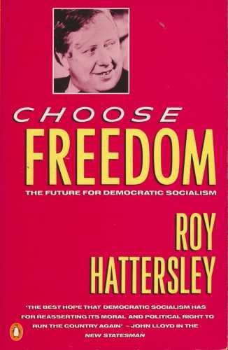 Choose Freedom: Future of Democratic Socialism