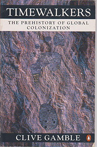 Timewalkers: Prehistory of Global Colonization