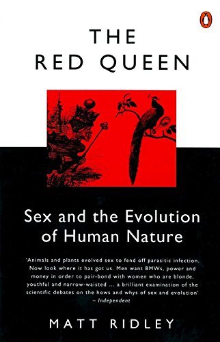 The Red Queen: Sex and the Evolution of Human Nature