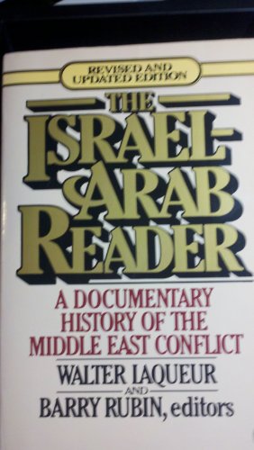 The Israel-Arab Reader: A Documentary History of the Middle East