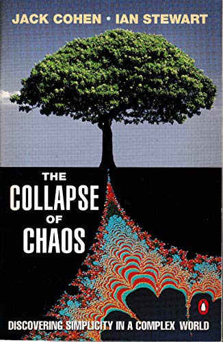 The Collapse of Chaos: Discovering Simplicity in a Complex World