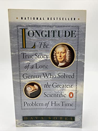 Longitude:the True Story of a Lone Genius Who Solved the Greatest