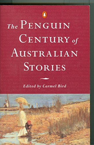 The Penguin Century of Australian Stories