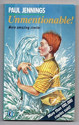 Unmentionable - More Amazing Stories: More Amazing Stories