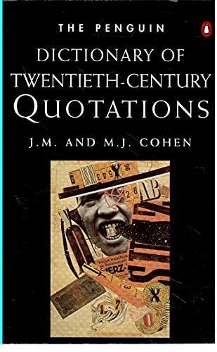 The Penguin Dictionary of Twentieth-century Quotations