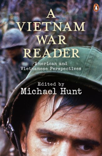 A Vietnam War Reader: American and Vietnamese Perspectives