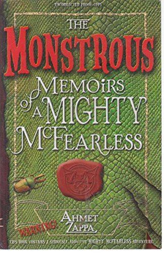 The Monstrous Memoirs of a Mighty McFearless