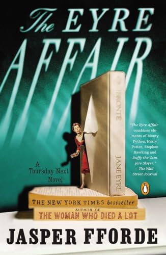 The Eyre Affair: A Thursday Next Novel