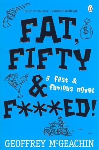 Fat, Fifty & F###ed!