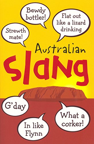 Australian Slang: A fun dictionary and funny gift idea for Aussies and visitors