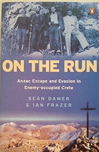 On the Run: Anzac Escape and Evasion in Enemy-occupied Crete