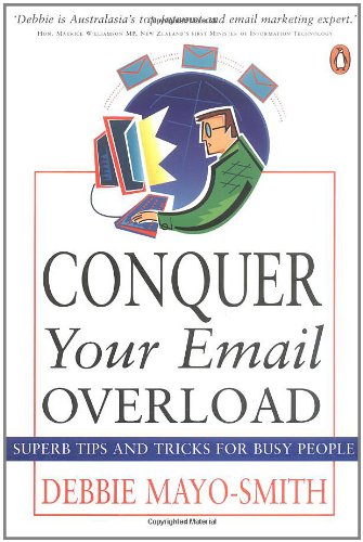 Conquer Your Email Overload: Superb Tips and Tricks for Busy People