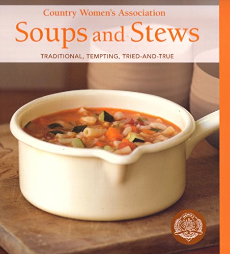 Country Women's Association Soups and Stews