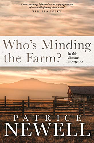 Who's Minding the Farm?: In this climate emergency