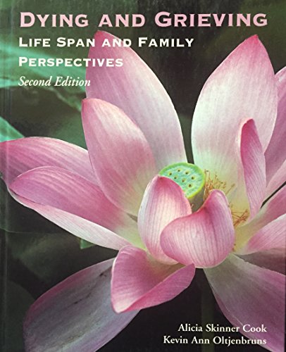 Dying and Grieving: Lifespan and Family Perspectives