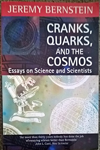 Cranks, Quarks and the Cosmos