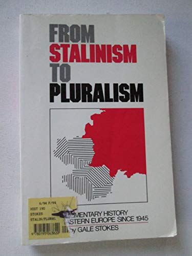 From Stalinism to Pluralism