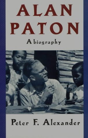 Alan Paton: A biography