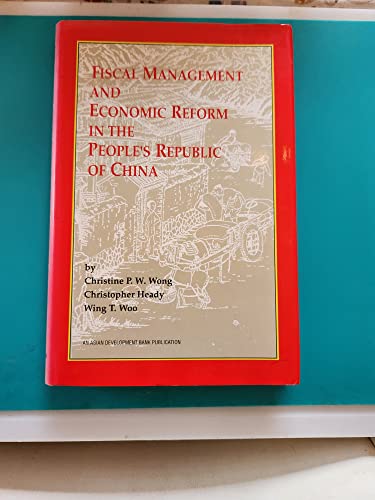 Fiscal Management and Economic Reform in the People's Republic of