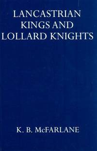 Lancastrian Kings and Lollard Knights