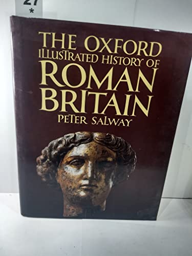 The Oxford Illustrated History of Roman Britain