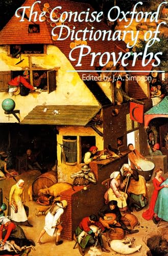 The Concise Oxford Dictionary of Proverbs