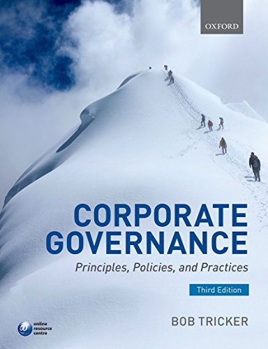 Corporate Governance: Principles, Policies, and Practices