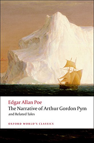 The Narrative of Arthur Gordon Pym of Nantucket and Related Tales