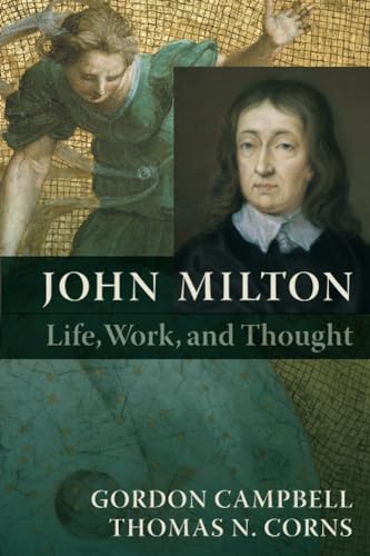 John Milton: Life, Work, and Thought