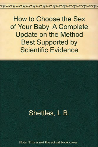 How to Choose the Sex of Your Baby: A Complete Update on the Method