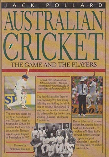 Australian Cricket: The Game and the Players