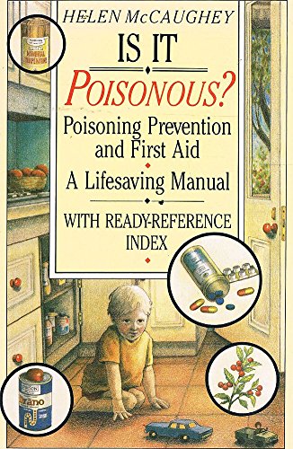 Is it Poisonous Oe: Poisoning Prevention and First Aid