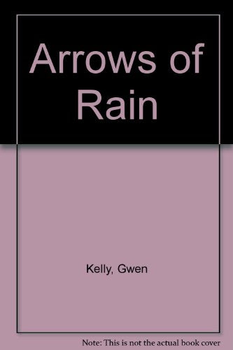 Arrows of Rain