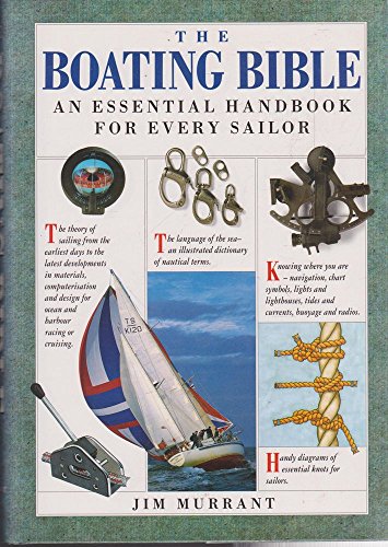 Boating Bible: An Essential Handbook for Every Sailor