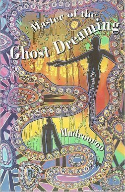 Master of the Ghost Dreaming
