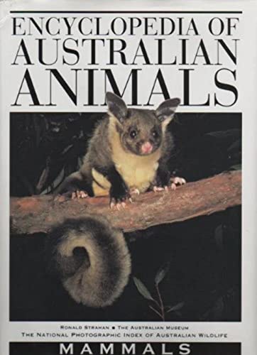 Encyclopaedia of Australian Animals: Mammals