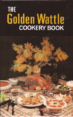 The Golden Wattle Cookery Book