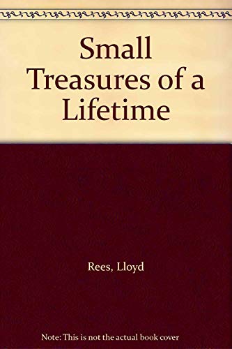 Small Treasures of a Lifetime
