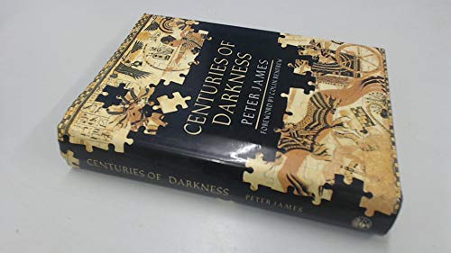 Centuries of Darkness: Challenge to the Conventional Chronology of Old World Archaeology