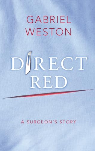 Direct Red: A Surgeons Story Air/Ire/Exp