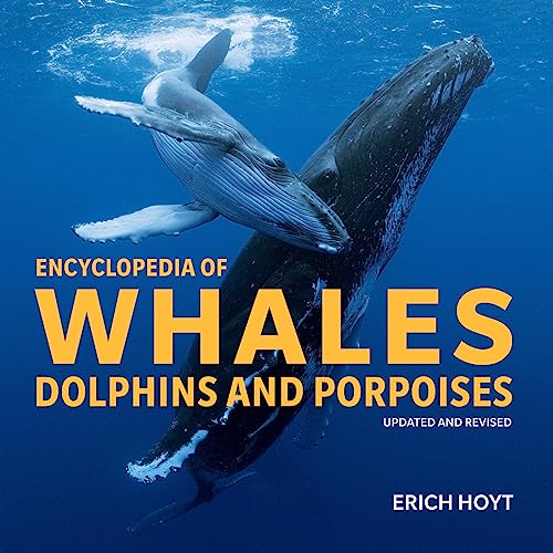 Encyclopedia of Whales, Dolphins & Porpoises