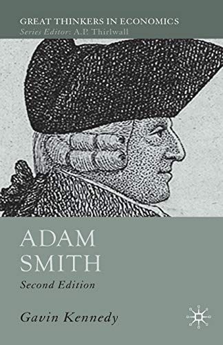 Adam Smith: A Moral Philosopher and His Political Economy