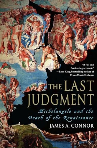 The Last Judgment: Michelangelo and the Death of the Renaissance